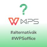 Excel Alternatívák – WPS, az ismeretlen hős